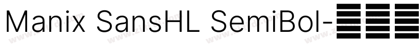 Manix SansHL SemiBol字体转换